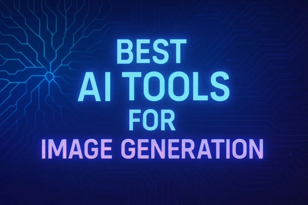 Best AI tools for image generation – futuristic digital background with AI text and circuit design