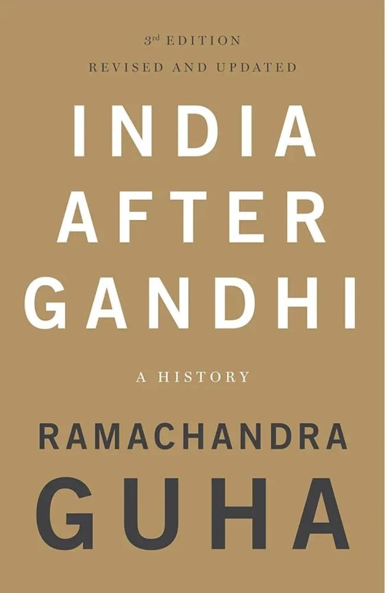 India After Gandhi book cover by Ramachandra Guha - Third revised edition with minimalist beige and white typography, modern Indian history