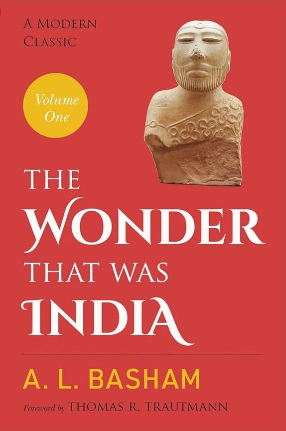 The Wonder That Was India Volume One by A.L. Basham - Classic book on ancient Indian civilization featuring Indus Valley sculpture on red cover